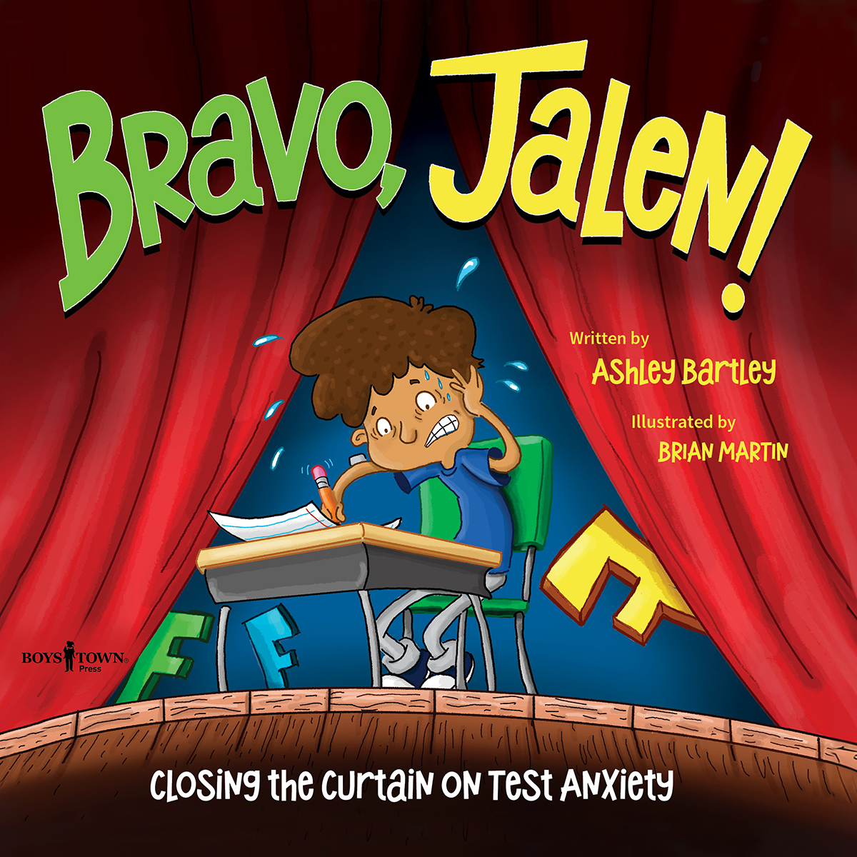Cover of Bravo, Jalen! children's book by Ashley Bartley Stressed kid sitting at a desk on a stage surrounded by F's